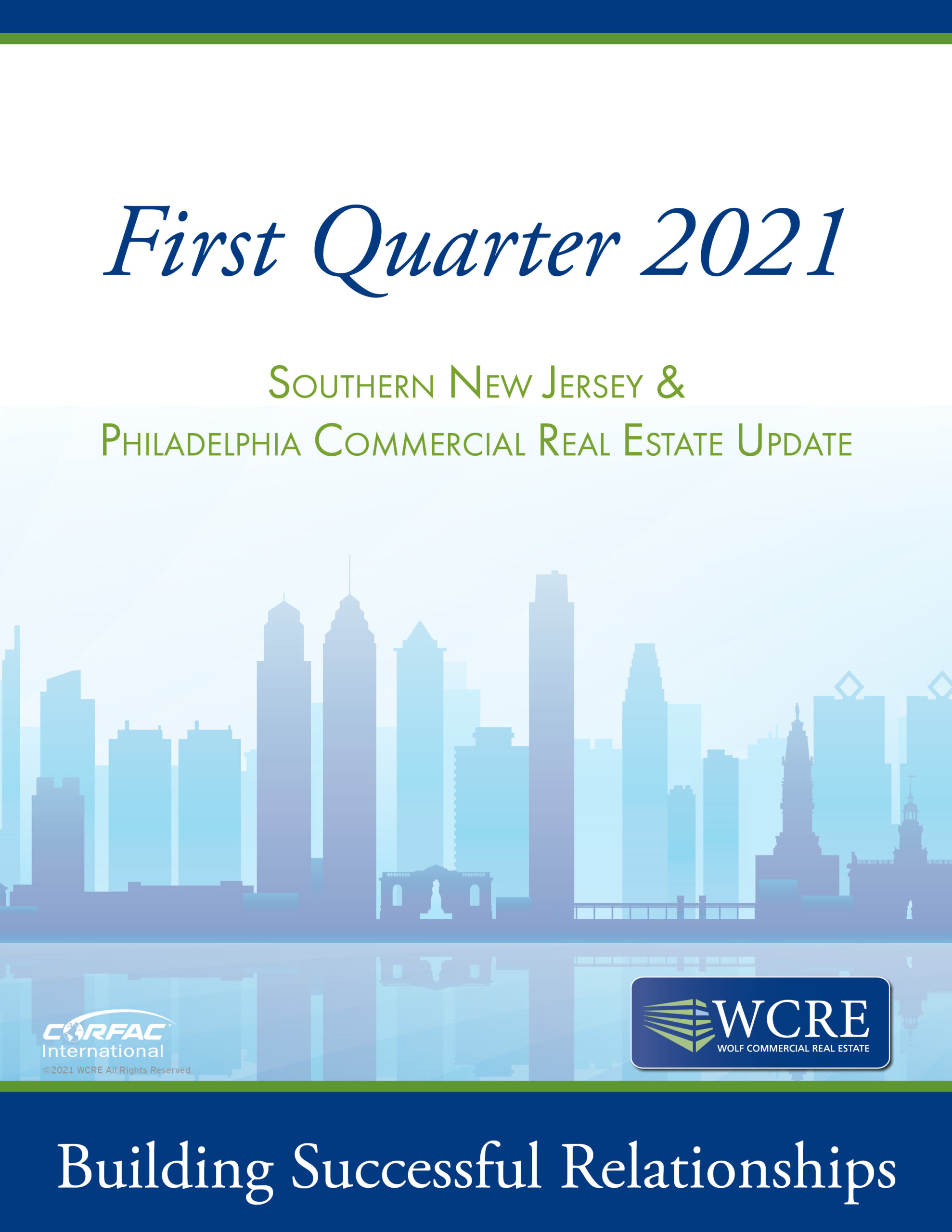 WCRE FIRST QUARTER 2021 REPORT